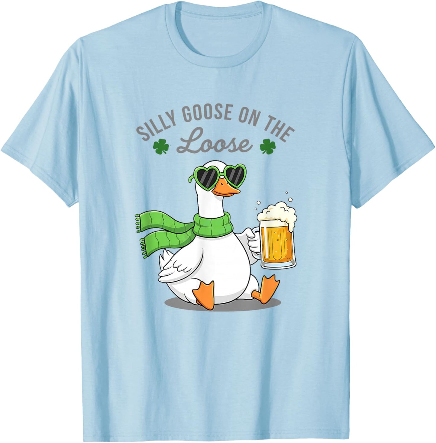 Silly Goose w Green Beer Pint St Patrick's T-Shirt - T-Shirt | Light Blue