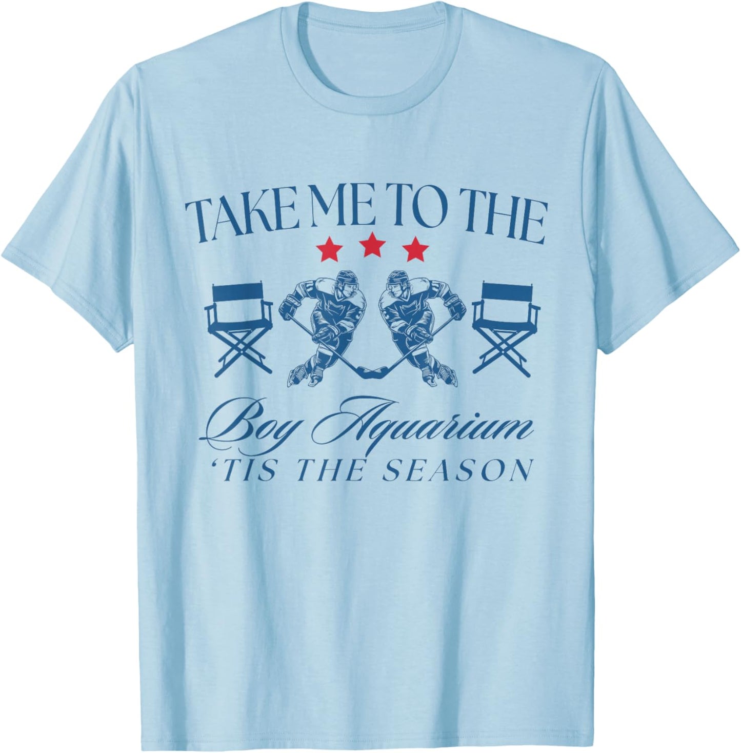 Take Me to The Boy Aquarium Funny Hockey Lover T-Shirt - T-Shirt | Light Blue