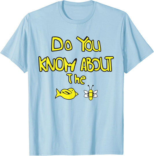 Do You Know About The Funny Animal Bird bee Women T-Shirt - T-Shirt | Light Blue