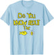 Do You Know About The Funny Animal Bird bee Women T-Shirt - T-Shirt | Light Blue