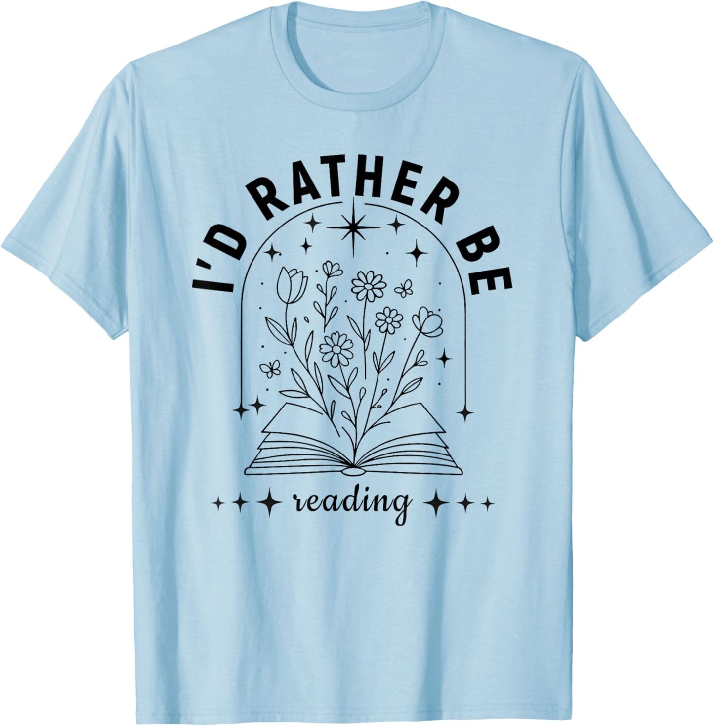 I’d Rather Be Reading | Minimal Book Lover Arch Design T-Shirt - T-Shirt | Light Blue