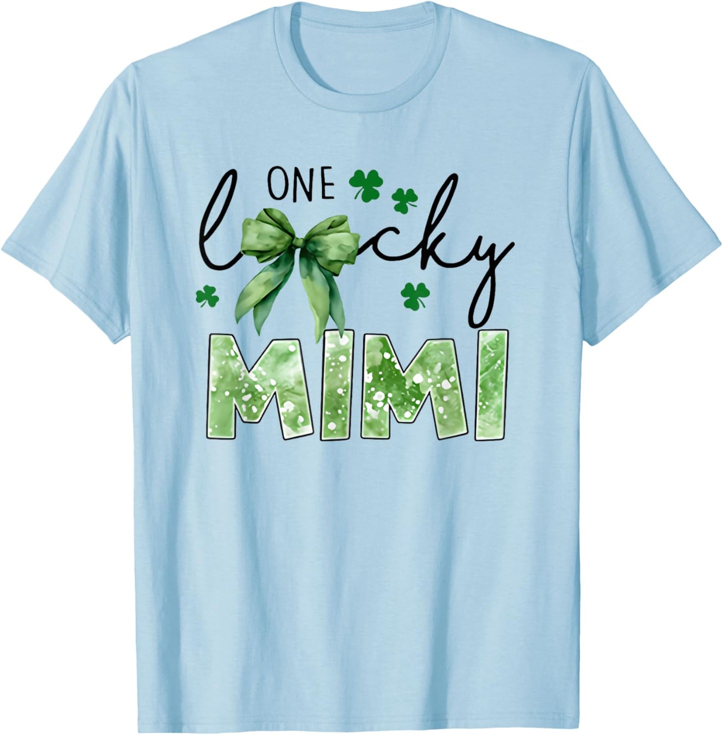 one Lucky Mimi st Patrick’s Day T-Shirt - T-Shirt | Light Blue