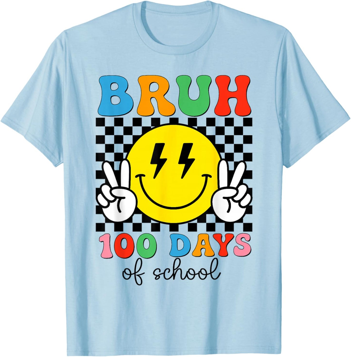 100th Day of School Boys Girls Kids Bruh 100 Days of School T-Shirt - T-Shirt | Light Blue
