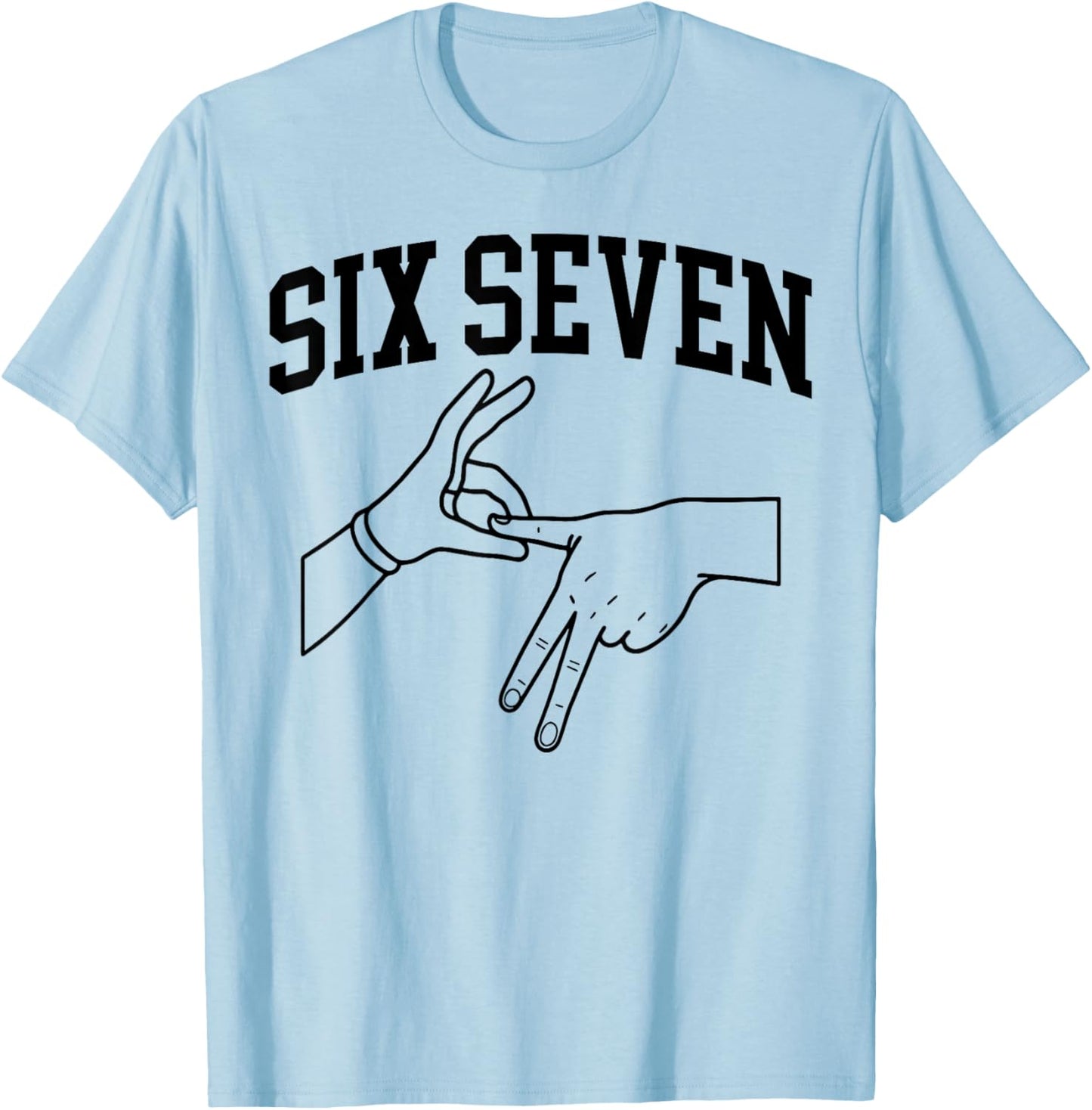 67 Meme Hand Sign Language Six Seven Gen Alpha Slang T-Shirt - T-Shirt | Light Blue
