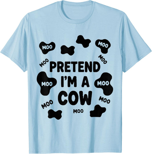 Adult Costume Pretend I'm a Cow T-Shirt - T-Shirt | Light Blue
