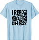 I Read The News Today Oh Boy Word Art T-Shirt - T-Shirt | Light Blue