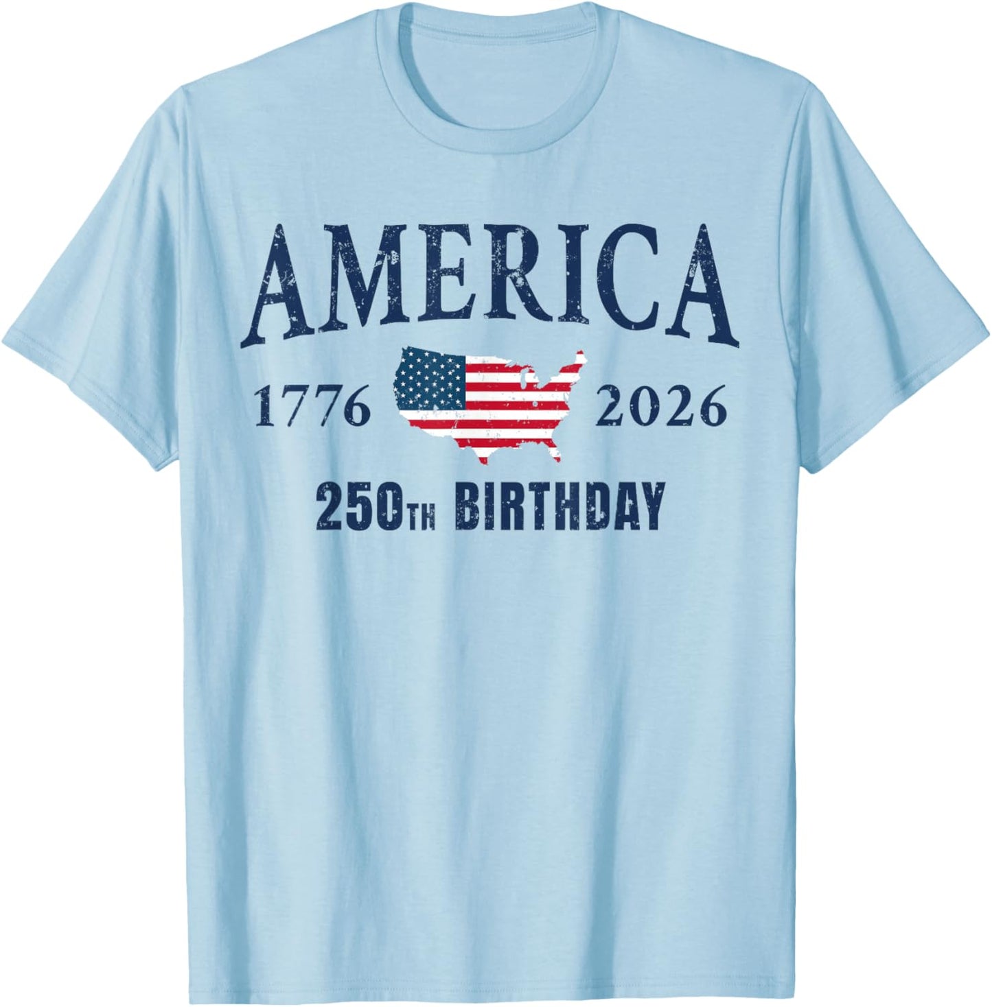 4th of July American Flag Vintage 250 Years 1776 2026 USA T-Shirt - T-Shirt | Light Blue
