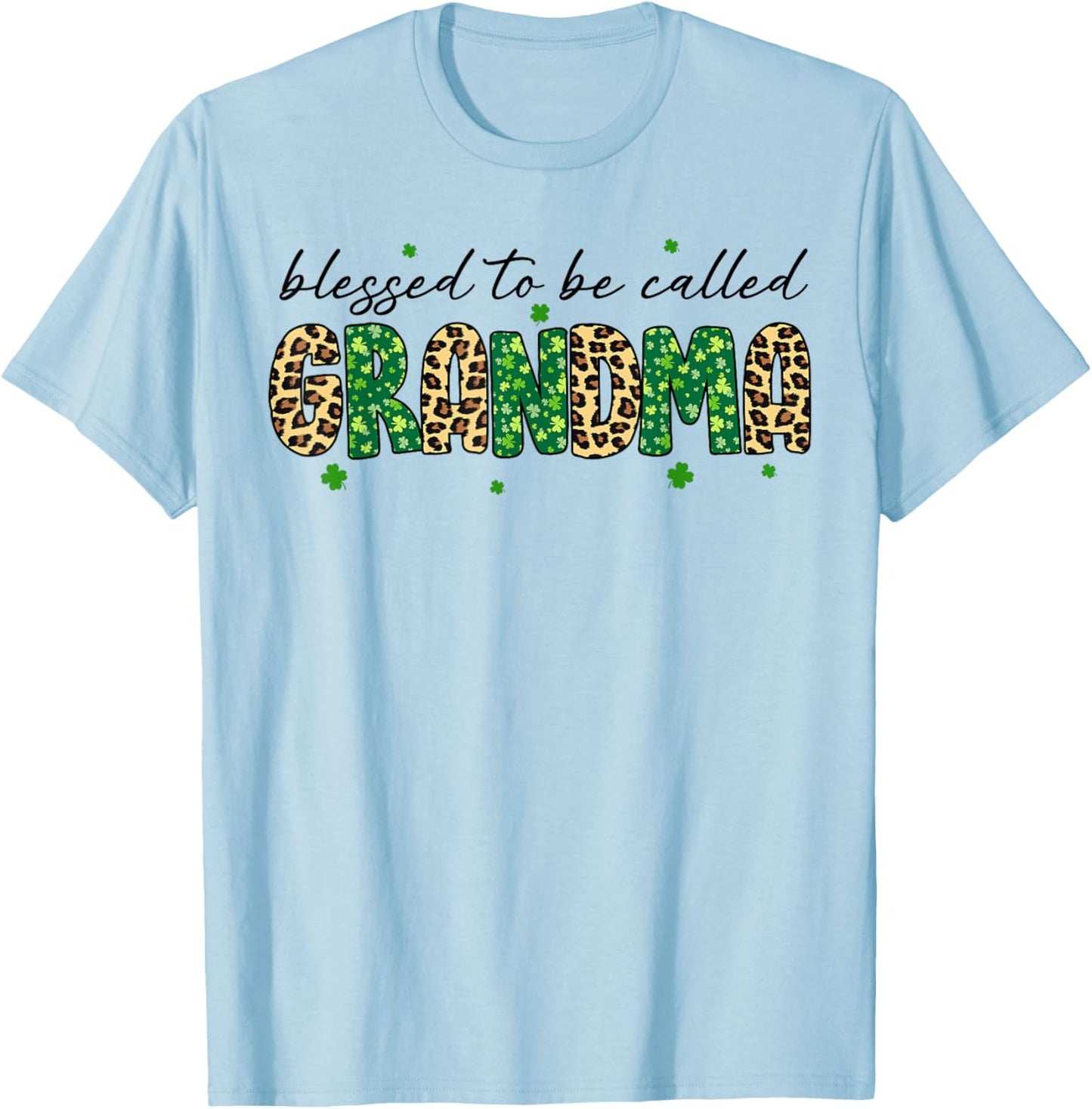 Blessed to Be Called Grandma Matching St Patricks Day T-Shirt - T-Shirt | Light Blue