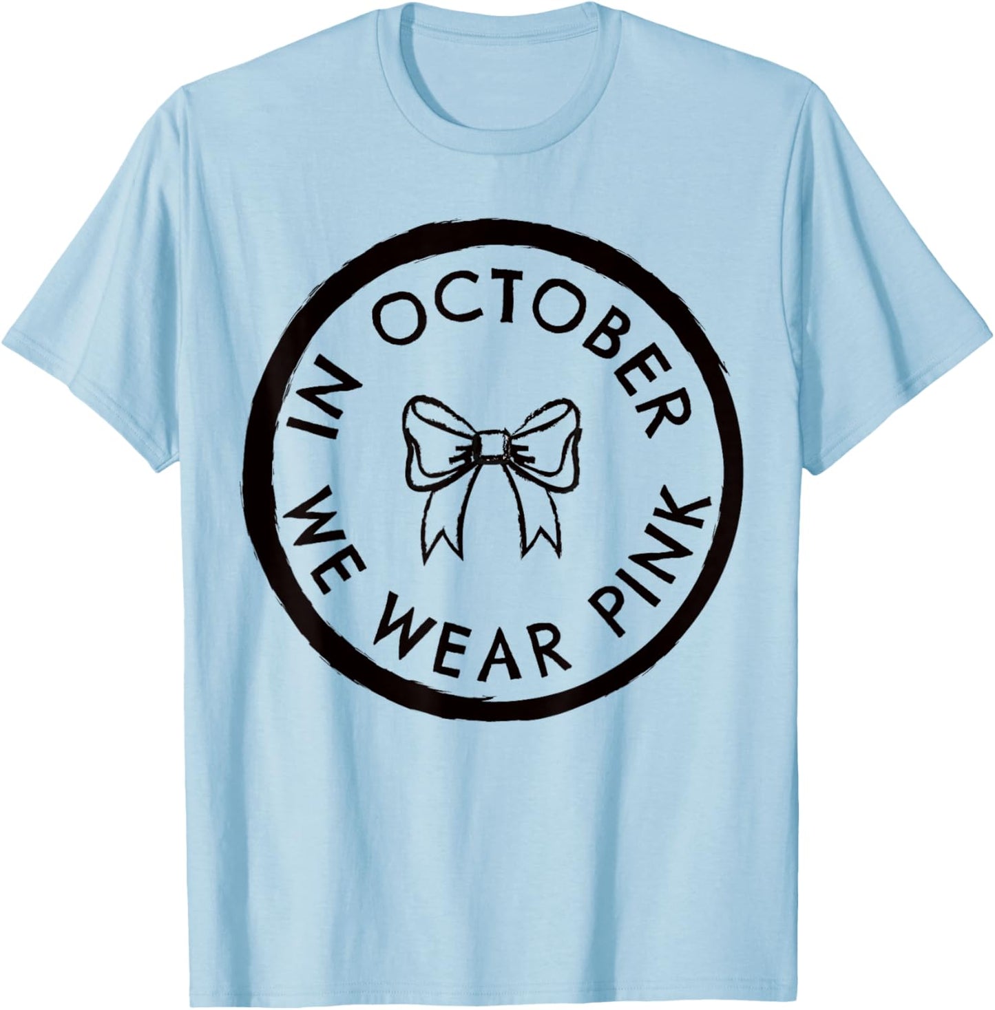 Coquette Bow in October We Wear Pink Out T-Shirt - T-Shirt | Light Blue