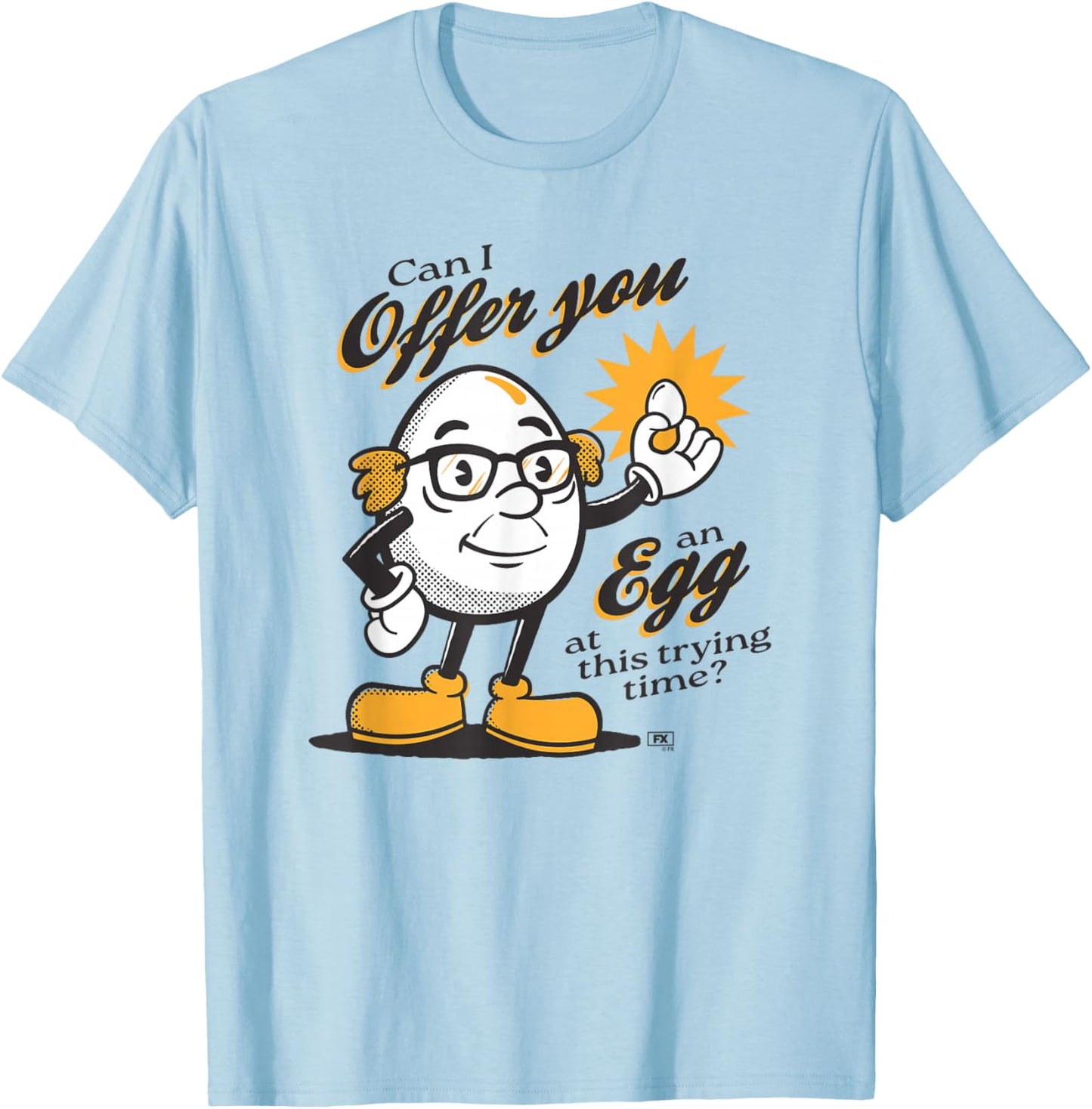 It's Always Sunny Can I Offer You an Egg Frank TV Show T-Shirt - T-Shirt | Light Blue