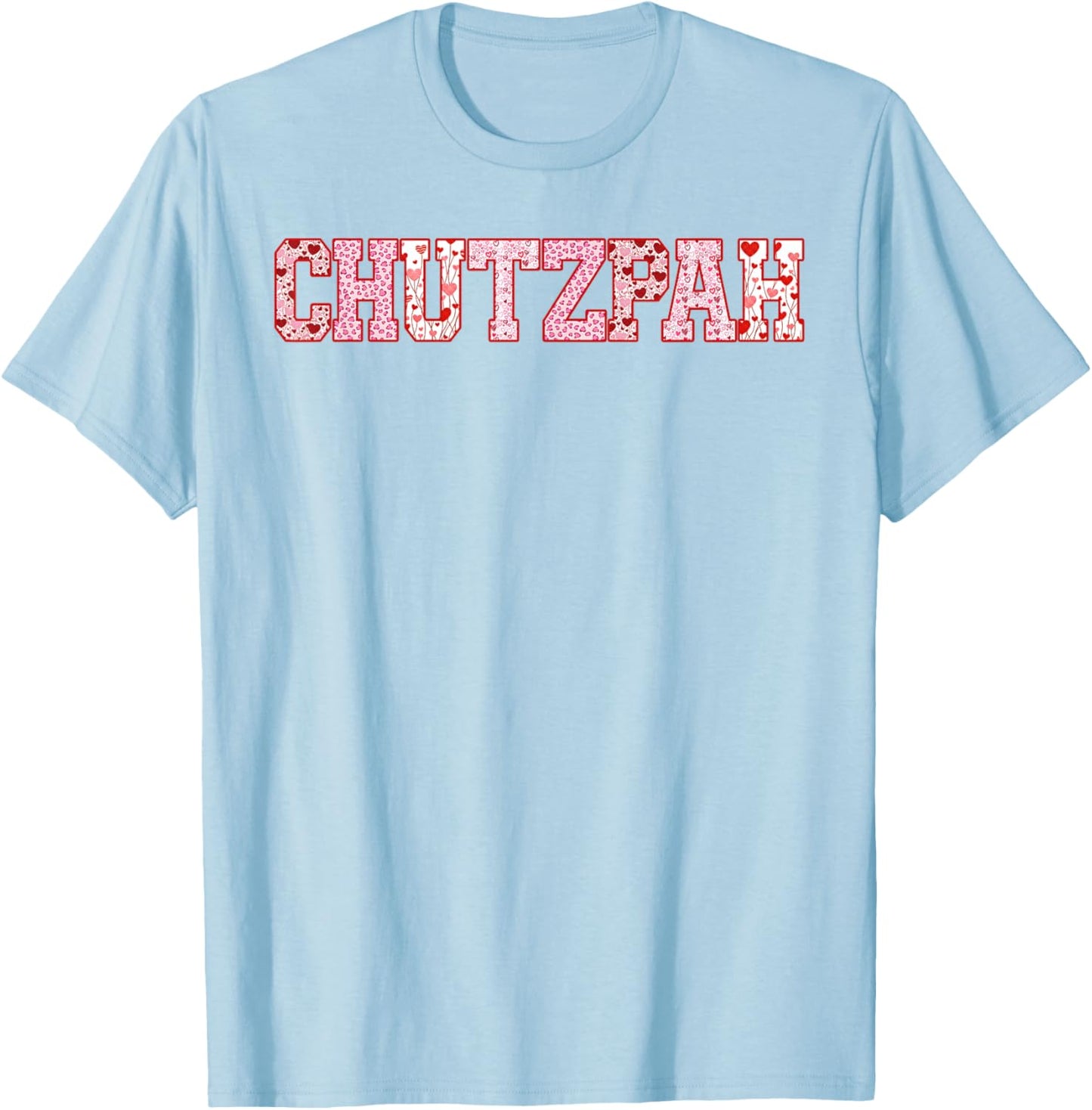 Chutzpah Retro Funny Cute Valentine Jewish Humor Couples T-Shirt - T-Shirt | Light Blue