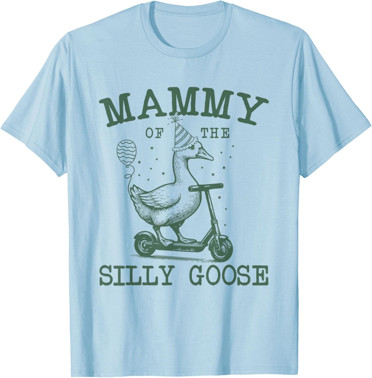 Mammy of The Silly Goose First Birthday Family Matching T-Shirt - T-Shirt | Light Blue
