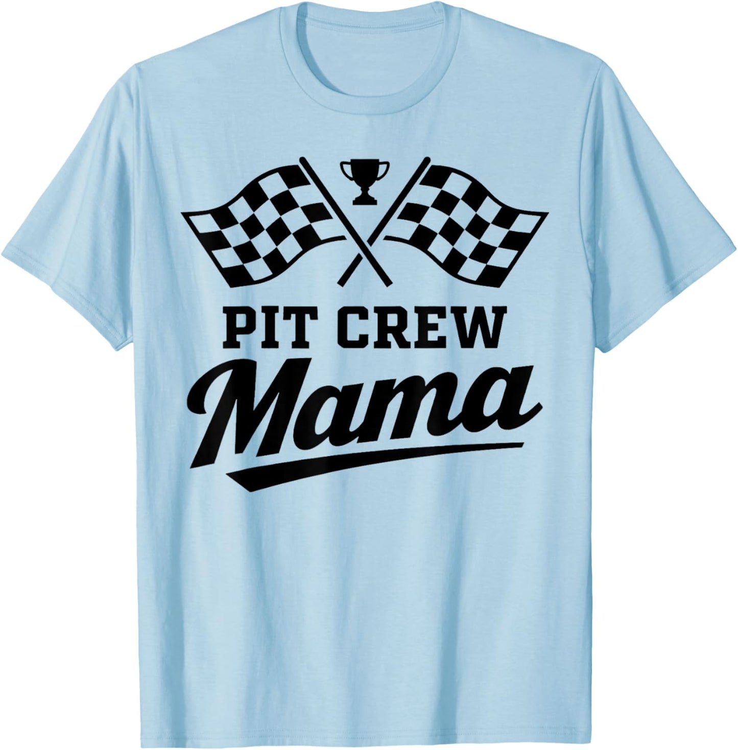 Mama Pit Crew Race Car Birthday Family Matching T-Shirt - T-Shirt | Light Blue