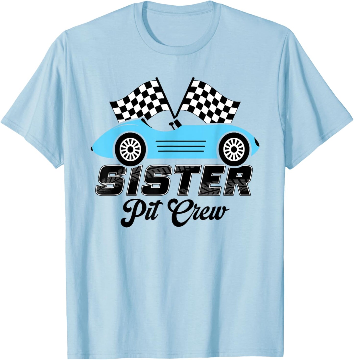 Sister Pit Crew Race Car Birthday Family Matching T-Shirt - T-Shirt | Light Blue