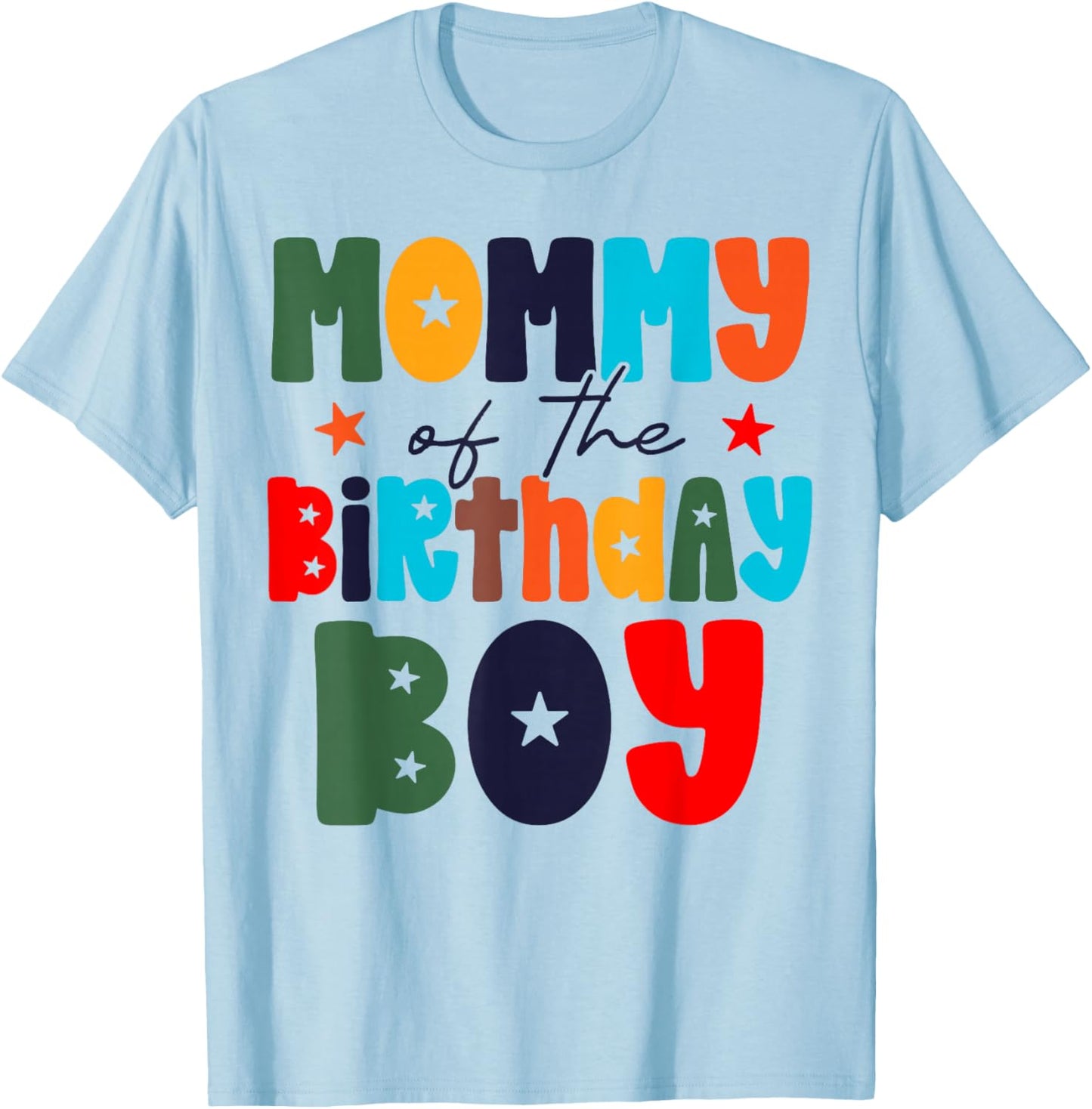 Mom of The Birthday Boy Matching Family Birthday Party T-Shirt - T-Shirt | Light Blue