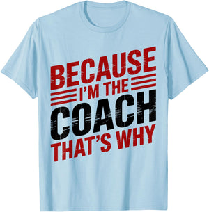 Coach The Man The Myth The Legend Best Coach T-Shirt - T-Shirt | Light Blue