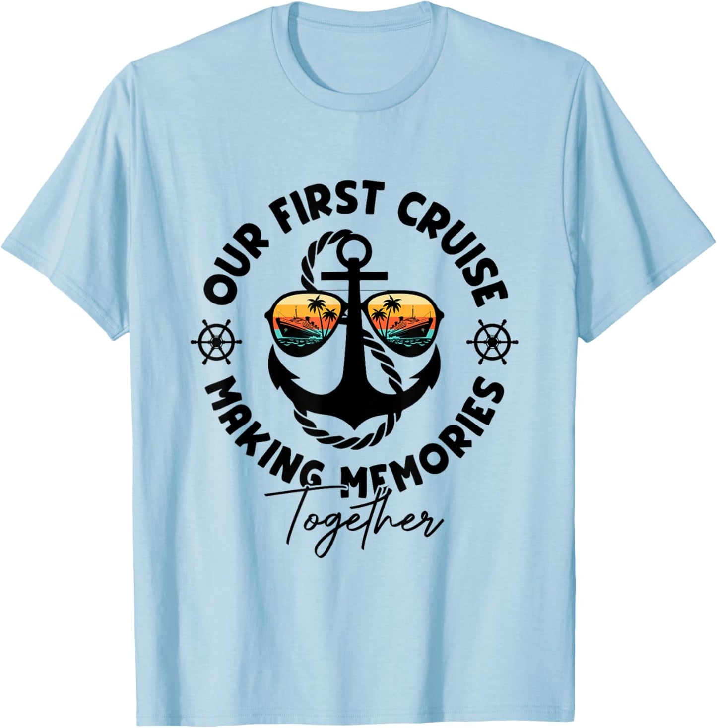 Our First Cruise Together Family Trip Matching T-Shirt - T-Shirt | Light Blue