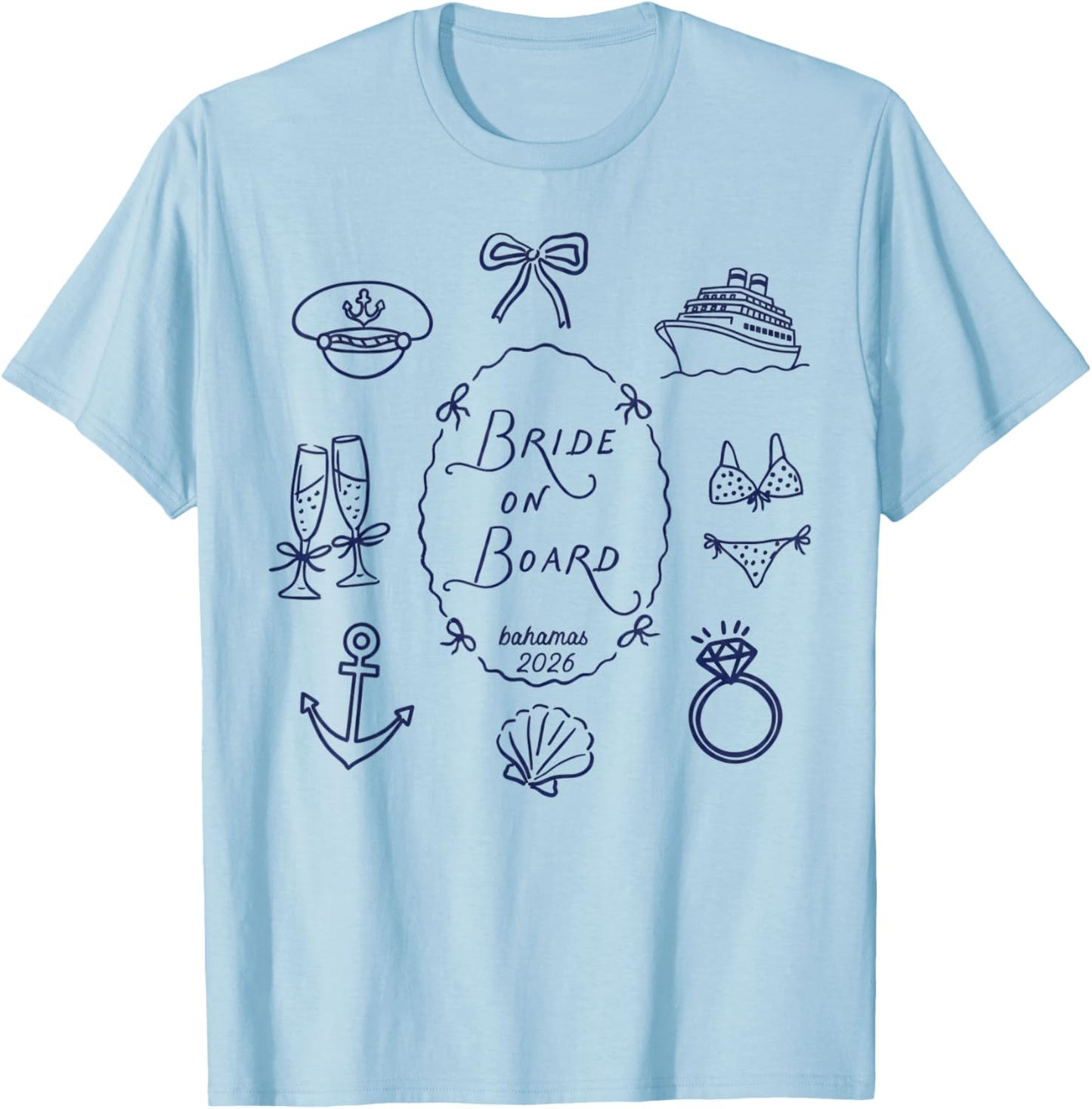 Bride on Board Nautical Cruise T-Shirt - T-Shirt | Light Blue