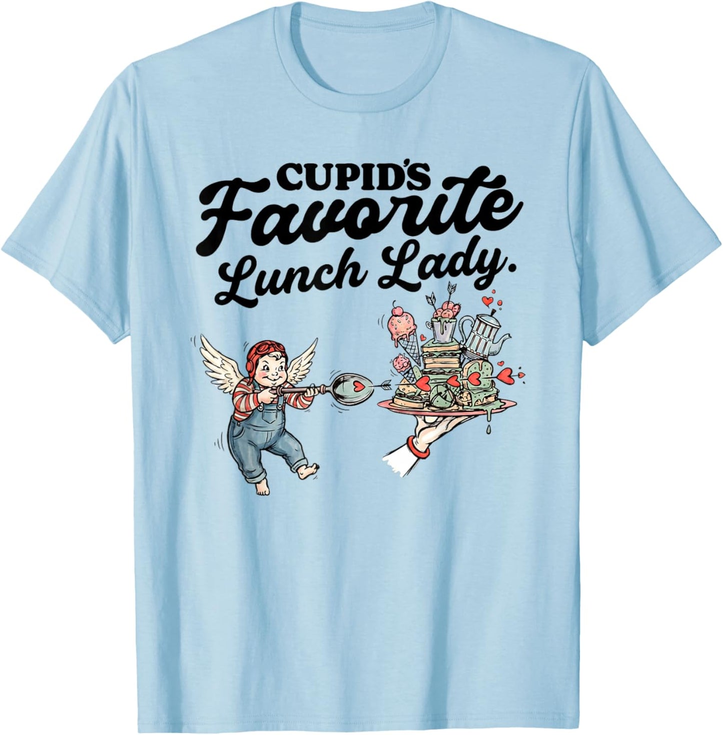 Cupids Favorite Lunch Lady Valentine Day Love Lunch Lady T-Shirt - T-Shirt | Light Blue