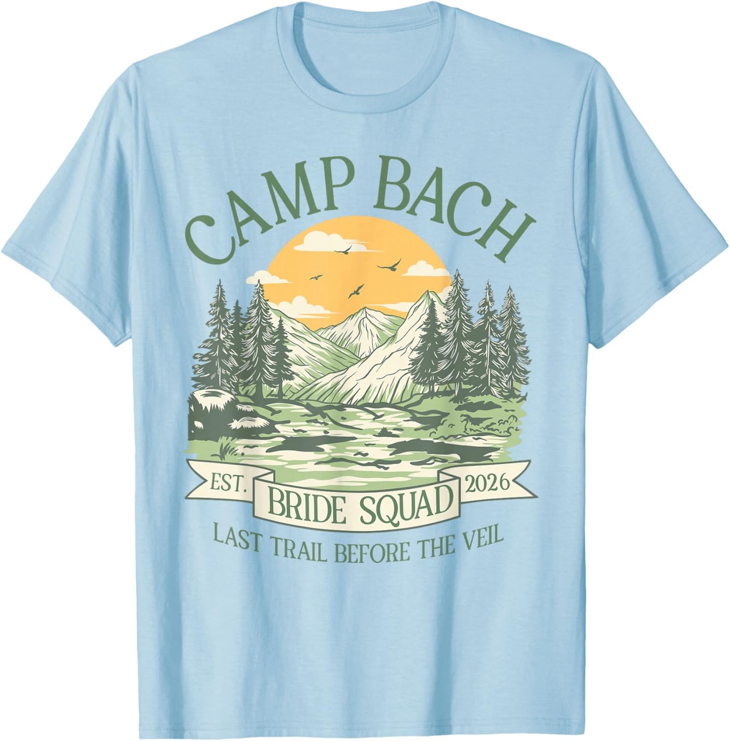 Camp Bach Est 2026 Retro Camping Bachelorette Bride Squad T-Shirt - T-Shirt | Light Blue