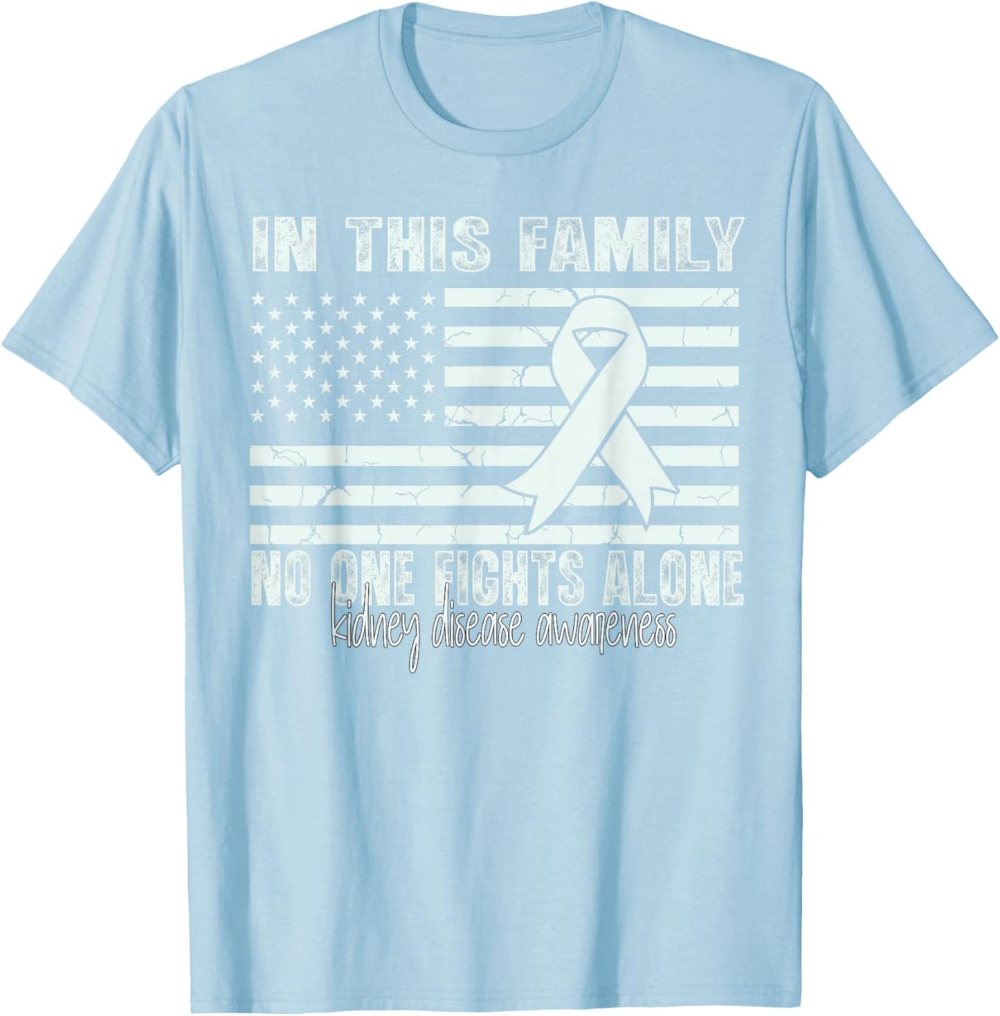 Kidney Disease Awareness Support Flag us Kidney Disease T-Shirt - T-Shirt | Light Blue