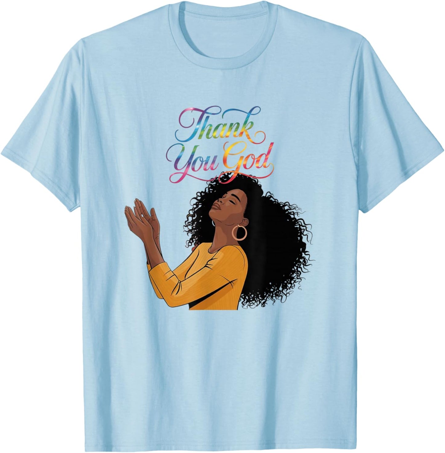 Thank You God Black Woman Prayer Faith Spiritual Design T-Shirt - T-Shirt | Light Blue