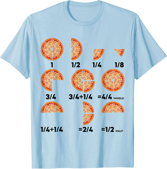 Pizza Fractions Math Day Fun Educational Pizza Slice T-Shirt - T-Shirt | Light Blue