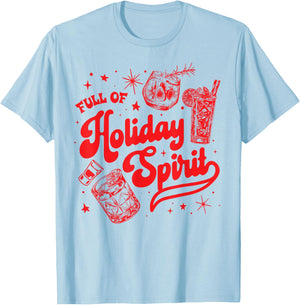 Full of Holiday Spirit Christmas Drinking Retro Cocktails T-Shirt - T-Shirt | Light Blue