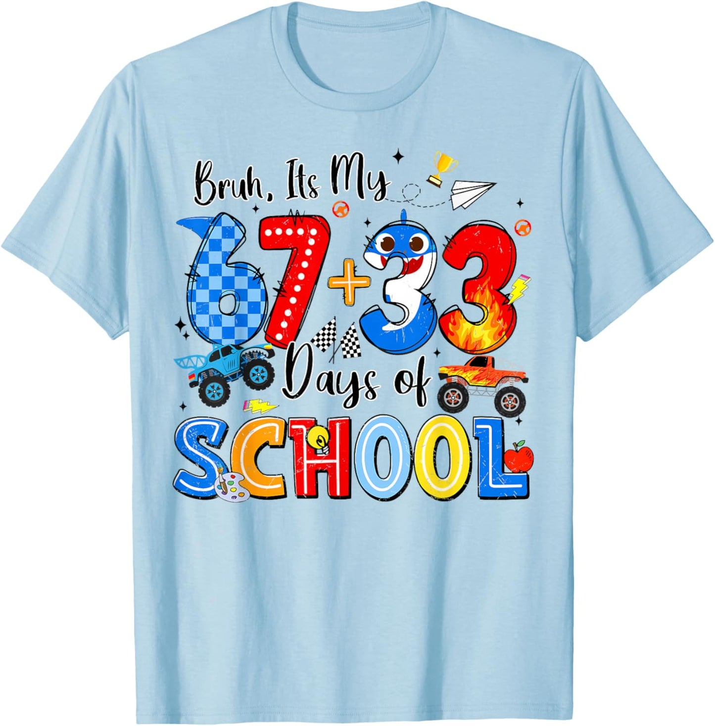 Bruh I'm My 67 33 Days of School Funny Boys Kid 100th Day T-Shirt - T-Shirt | Light Blue