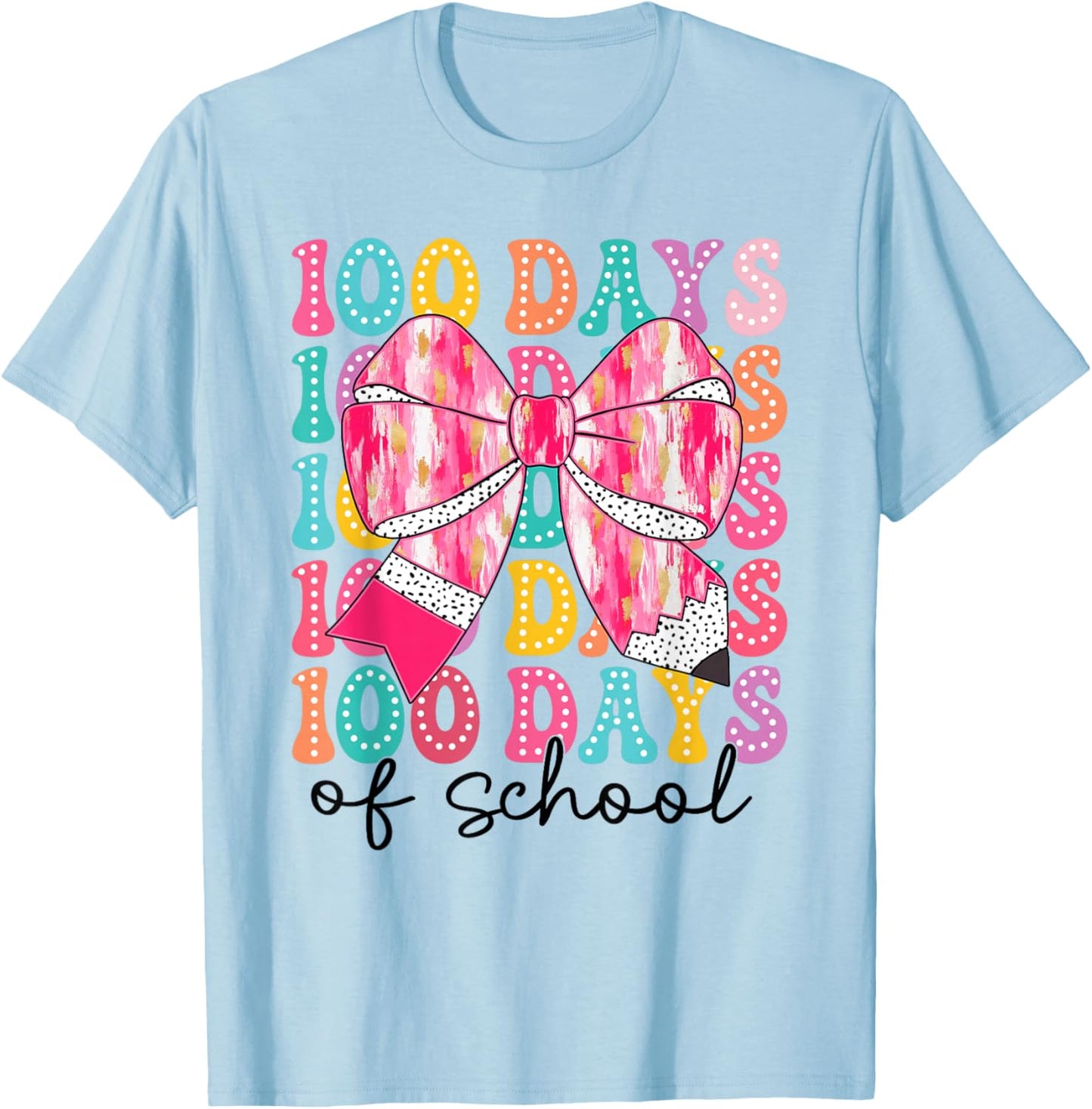 100 Days of School 100th Day Coquette Bow Girls Teacher T-Shirt - T-Shirt | Light Blue