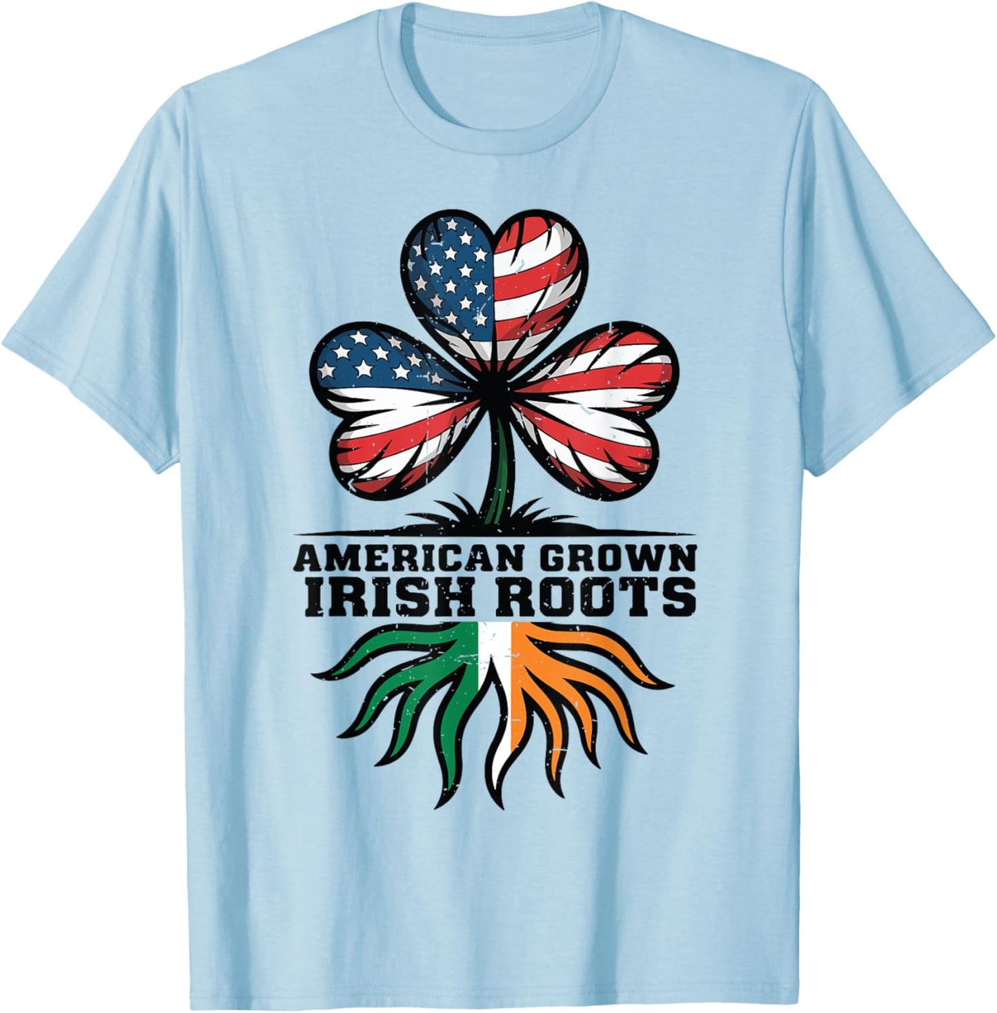 Men American Grown Irish Roots Flag Shamrock St Patricks Day T-Shirt - T-Shirt | Light Blue
