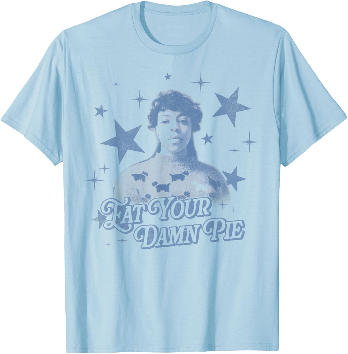 Stranger Things Eat Your Damn Pie Erica Shining Star Glimmer T-Shirt - T-Shirt | Light Blue