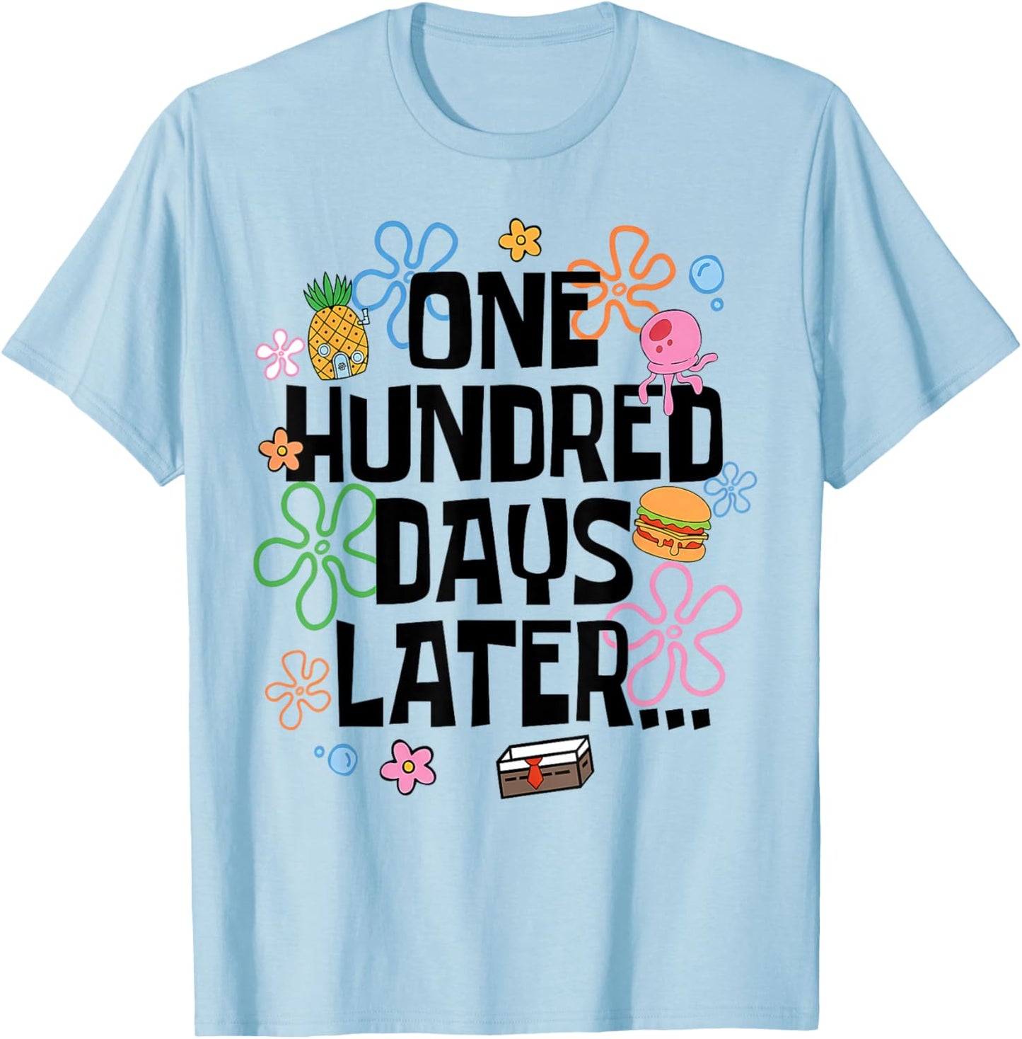 One Hundred Days Later 100 Days of School Student Teacher T-Shirt - T-Shirt | Light Blue