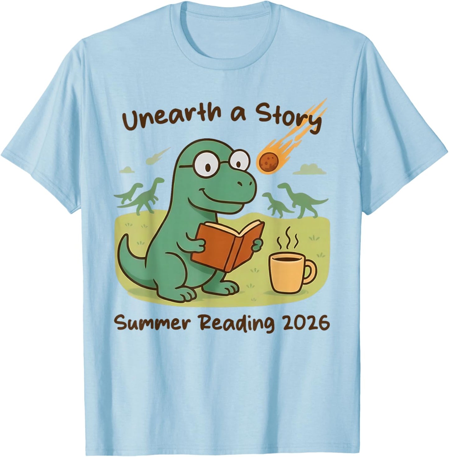 Unearth a Story Summer Reading 2026 Men Women Kids T-Shirt - T-Shirt | Light Blue