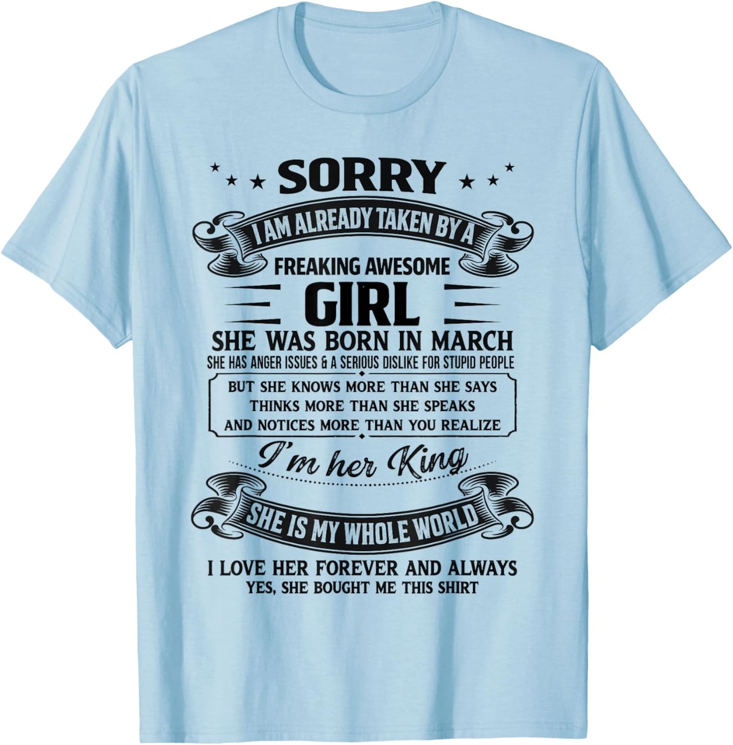 I Am Already Taken by Freaking Awesome Girl Born in March T-Shirt - T-Shirt | Light Blue