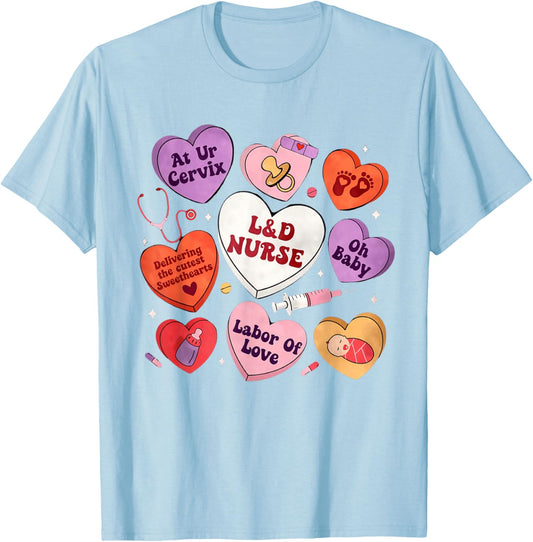 L&D Nurse Valentines Shirt Labor and Delivery Cute Candy T-Shirt - T-Shirt | Light Blue