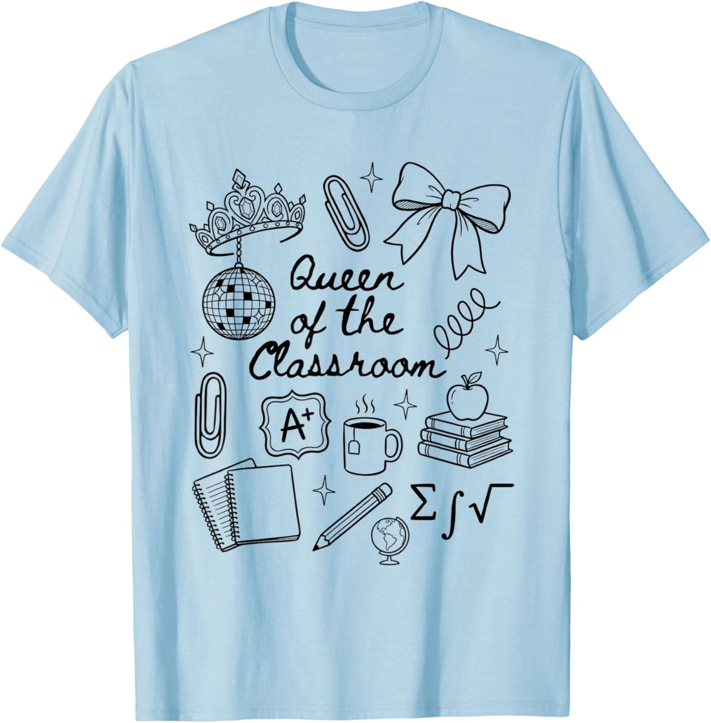 Preppy Teacher Queen of The Classroom Collage Coquette T-Shirt - T-Shirt | Light Blue