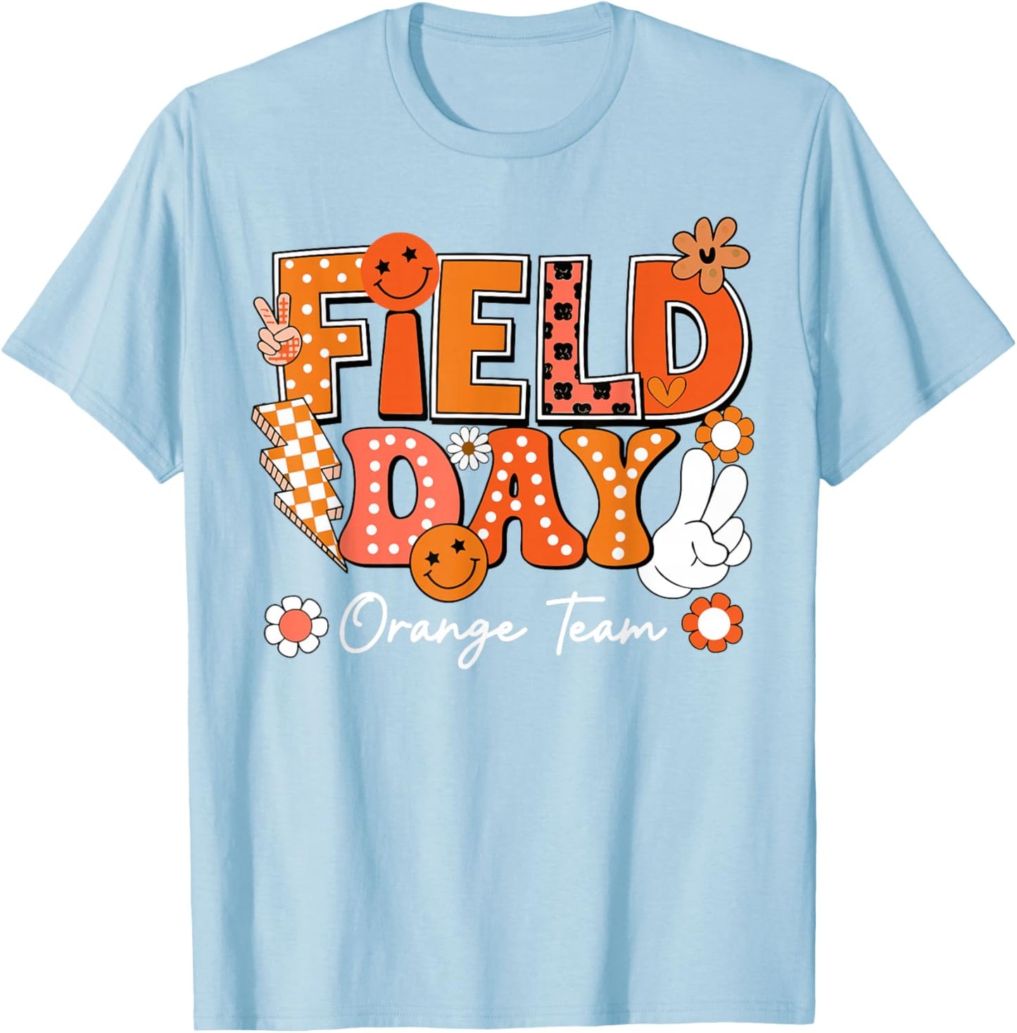Field Day Orange Team Funny for Teacher Kids Field Day Games T-Shirt - T-Shirt | Light Blue