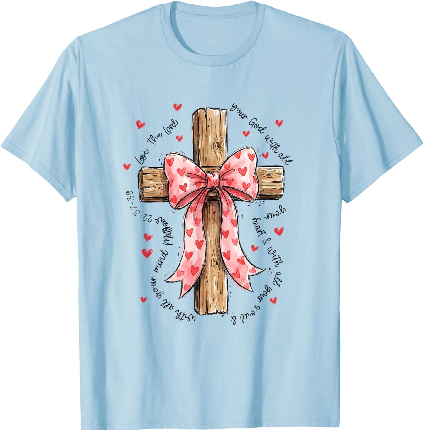 Love The Lord Christian Valentines Coquette Bow Cross Faith T-Shirt - T-Shirt | Light Blue