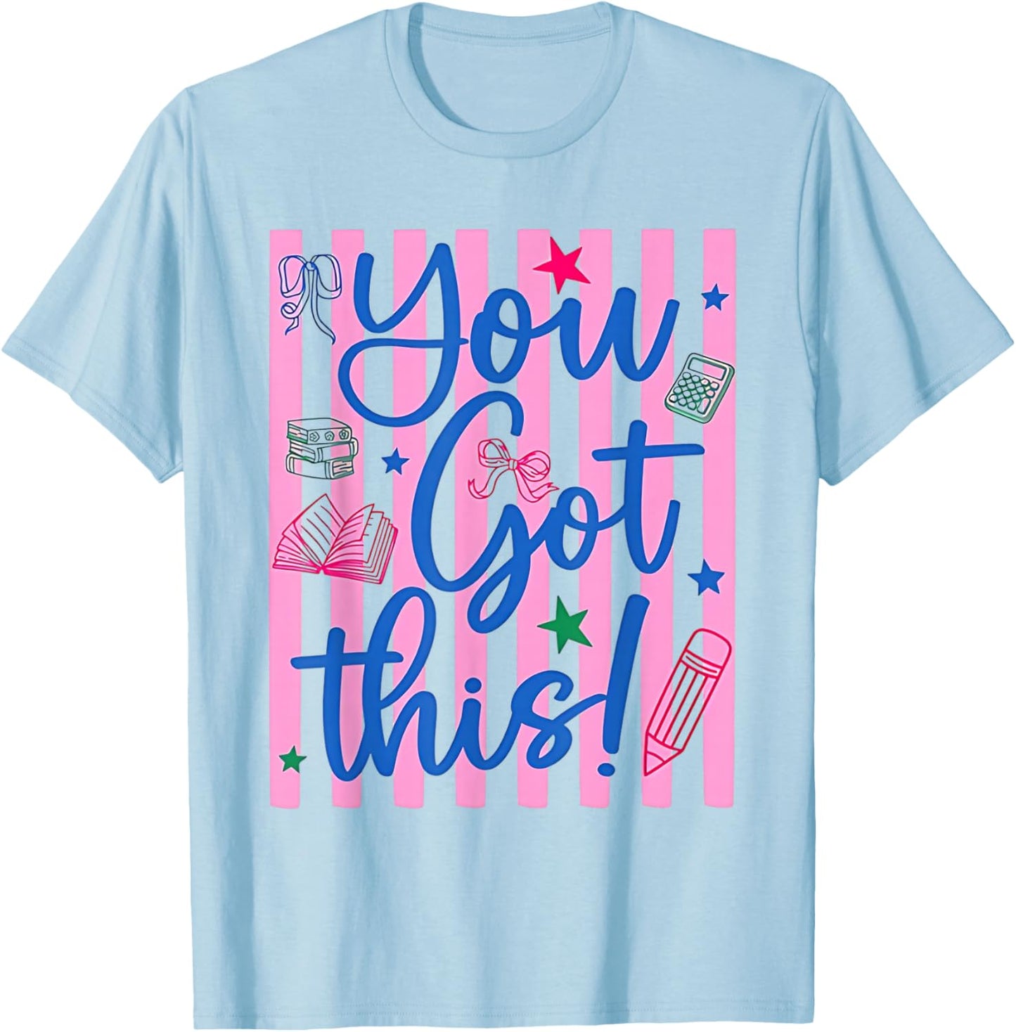 Test Day Rock The Test Teacher Testing Day You Got This T-Shirt - T-Shirt | Light Blue