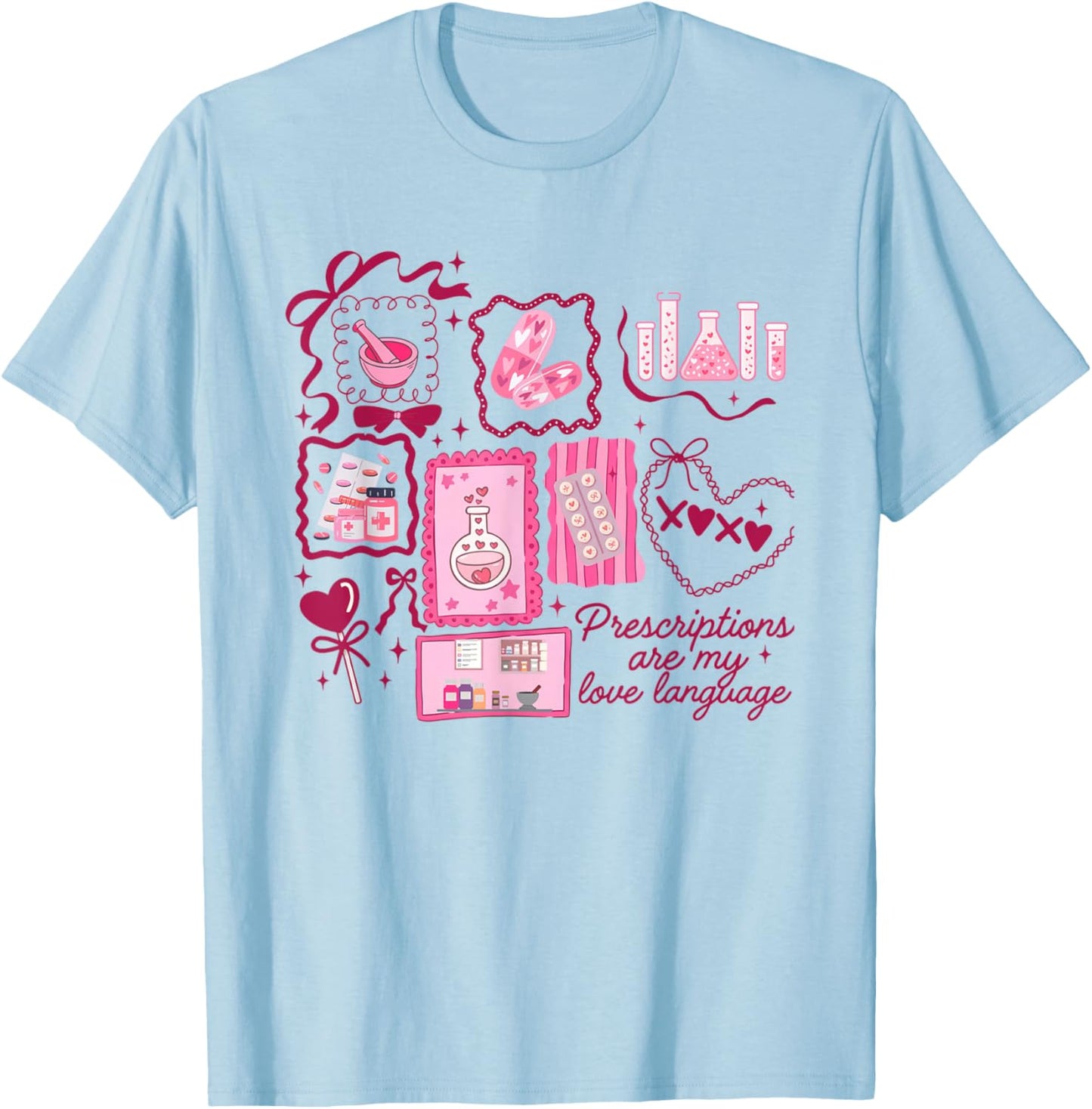 Women Pharmacy Tech Valentine Prescription Pharmacist T-Shirt - T-Shirt | Light Blue