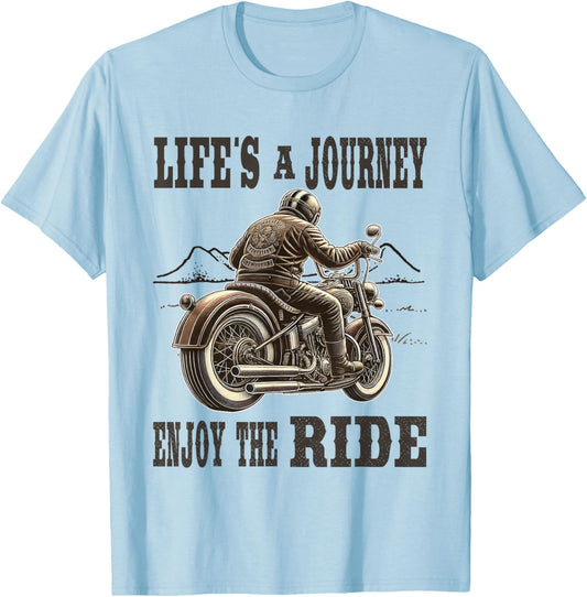 Lifes Journey Enjoy The Ride Motorcycle Men Women Biker T-Shirt - T-Shirt | Light Blue