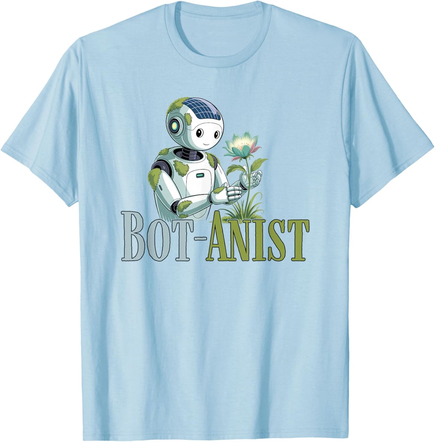 Bot-Anist Solarpunk Robot Earth Day Green Future Pun T-Shirt - T-Shirt | Light Blue