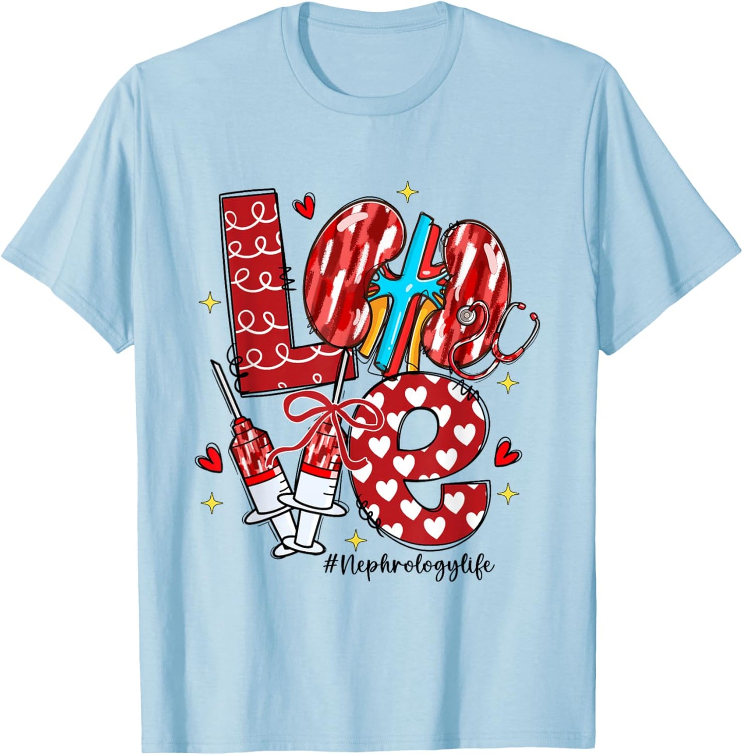 Love Nephrology Life Nephrology Nurse T-Shirt - T-Shirt | Light Blue