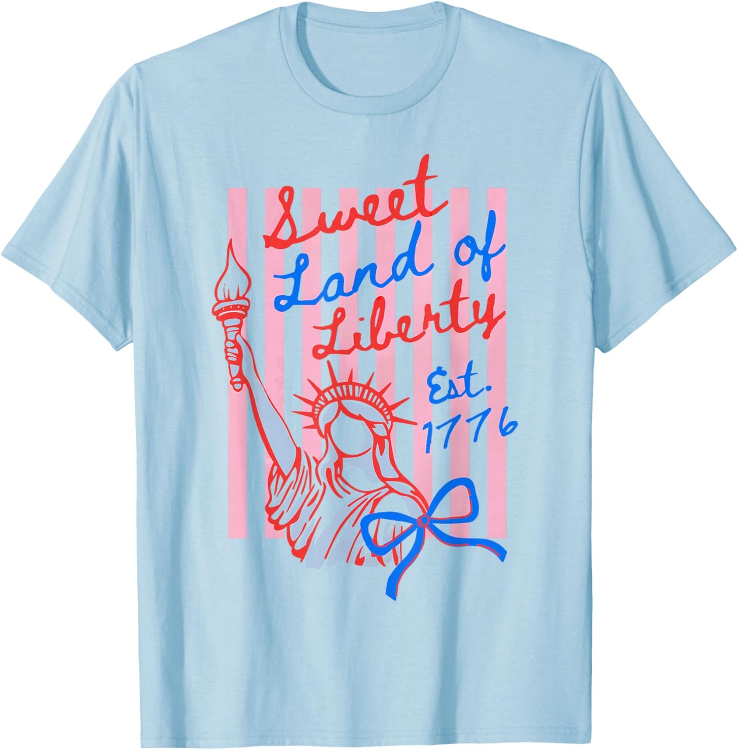Sweet Land of Liberty Est 1776 4th July USA Flag Men Women T-Shirt - T-Shirt | Light Blue