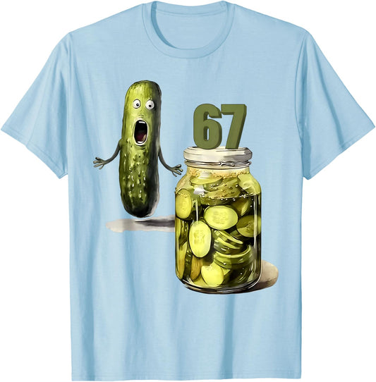 67 Meme Pickle Surprise A Jar of Sliced Pickles Cucumber 67 T-Shirt - T-Shirt | Light Blue