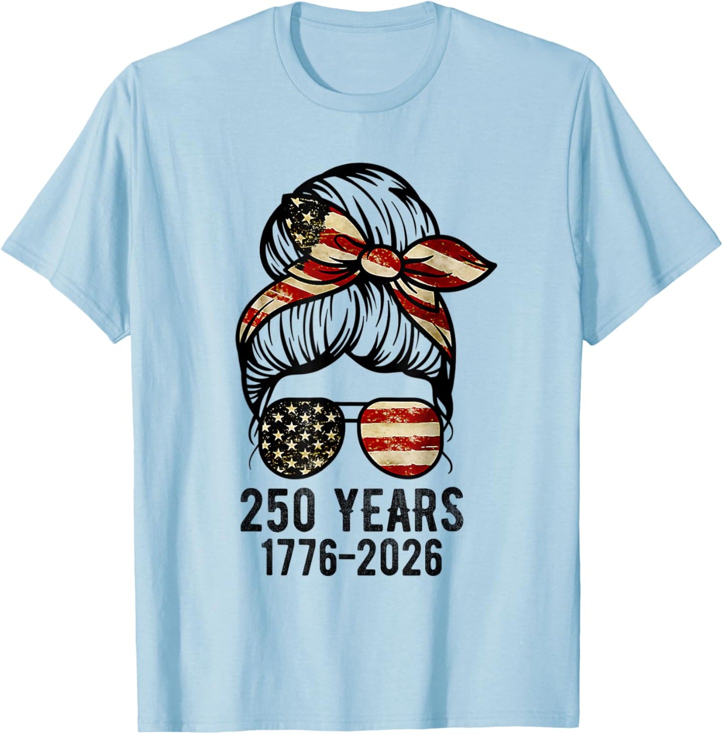 Flag Vintage 250 Years American 1776 2026 250th USA Birthday T-Shirt - T-Shirt | Light Blue