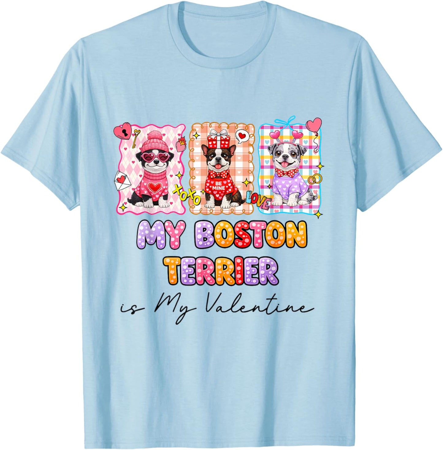 Boston Terrier is My Valentine Heart Retro Dog Love Cute T-Shirt - T-Shirt | Light Blue