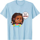 You can’t Spell America Without Erica T-Shirt - T-Shirt | Light Blue