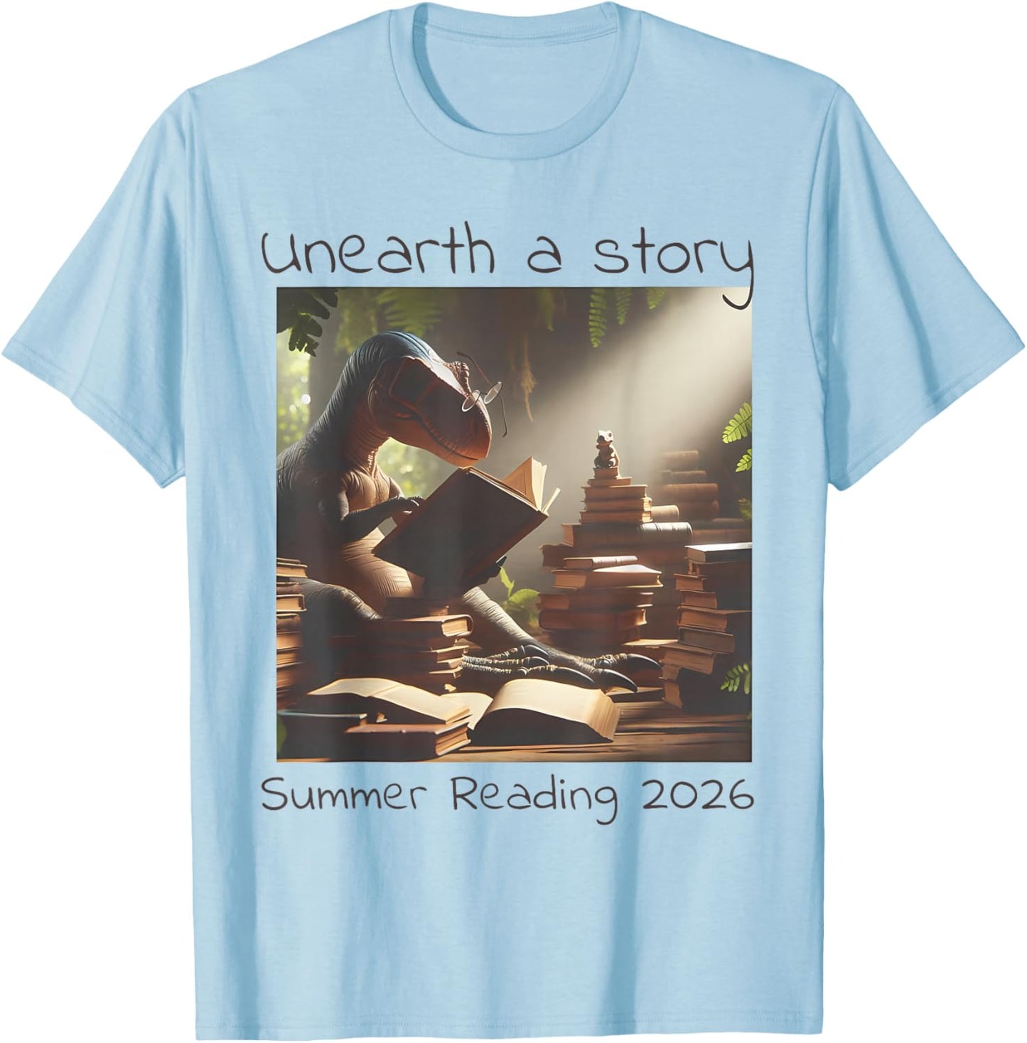 Unearth a Story Summer Reading 2026 Men Women Kids T-Shirt - T-Shirt | Light Blue